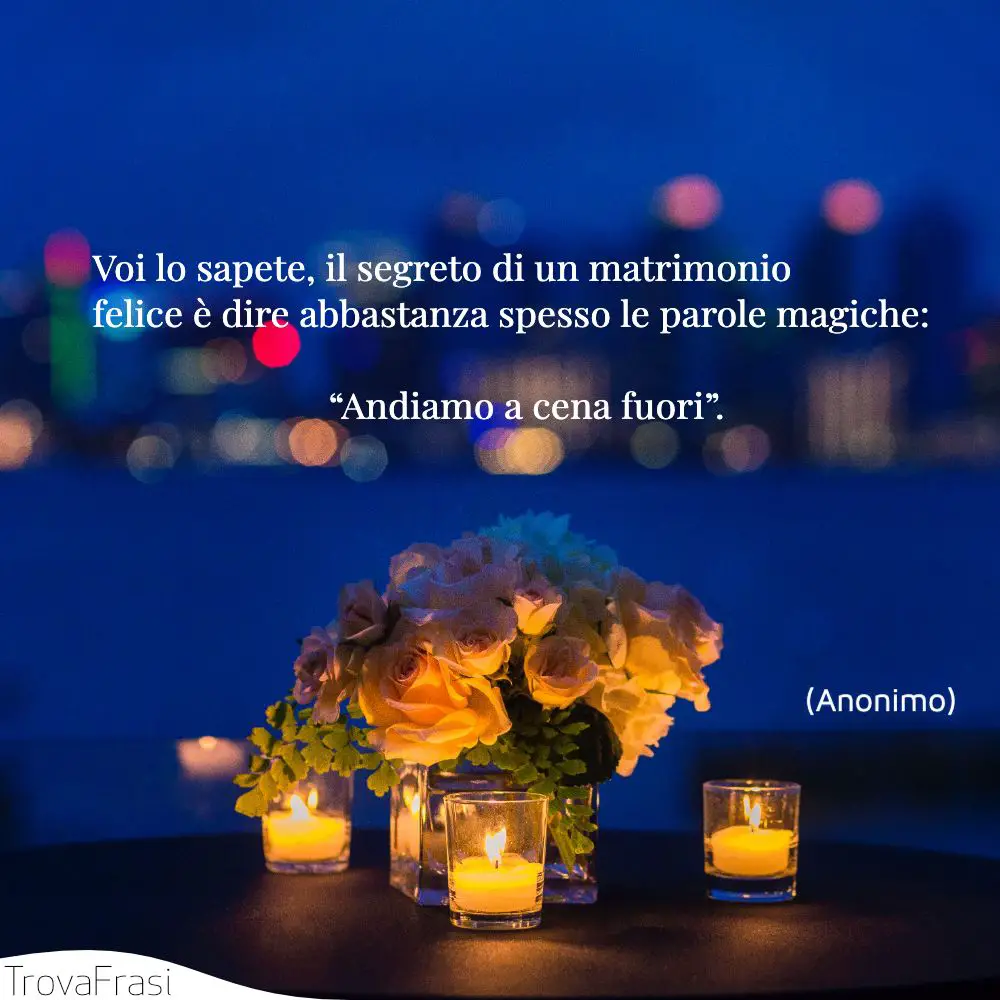 Le Frasi Sul Matrimonio Le 100 Migliori Trovafrasi