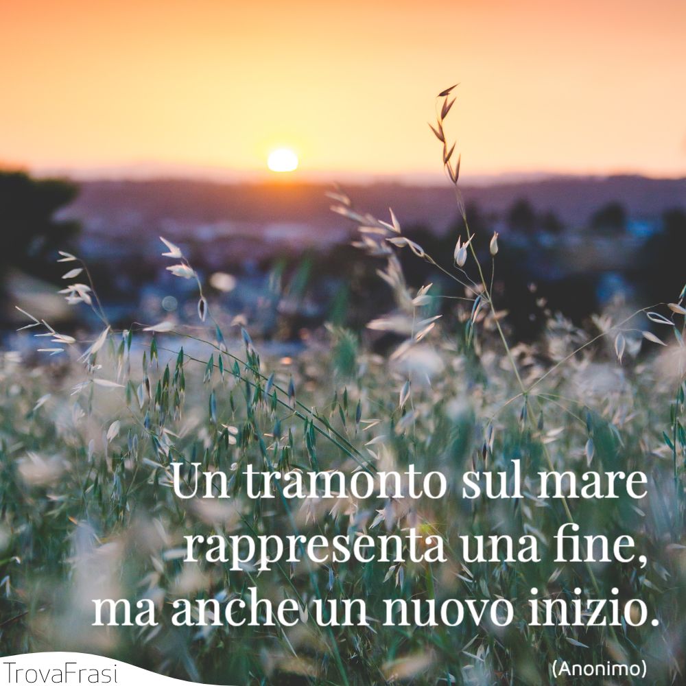 Le frasi sul tramonto: momenti mozzafiato - TrovaFrasi