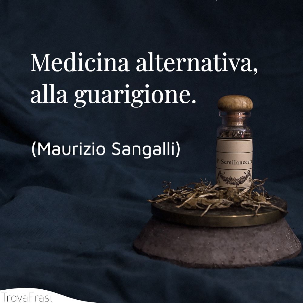 Frasi Sulla Scienza Medica La Medicina Trovafrasi