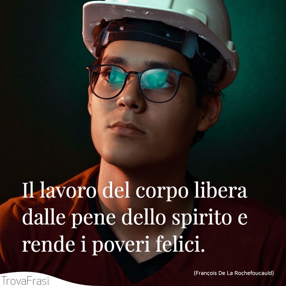 Frasi Sugli Impieghi Per La Festa Del Lavoro E Il Primo Maggio Trovafrasi