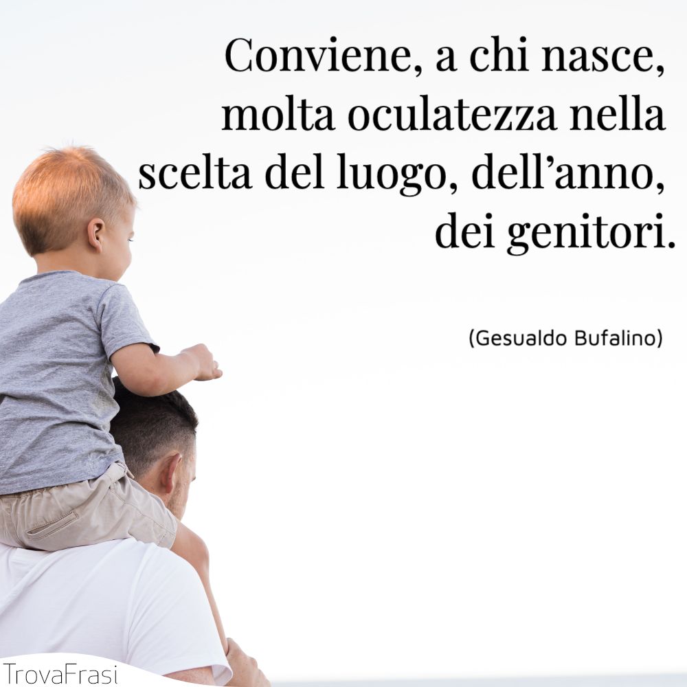 Frasi Sulla Nascita E La Bellezza Della Vita Trovafrasi