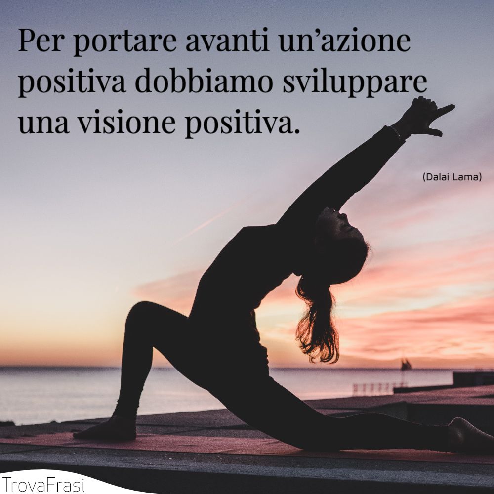 Frasi Sulla Positivita L Importanza Di Essere Felici Trovafrasi