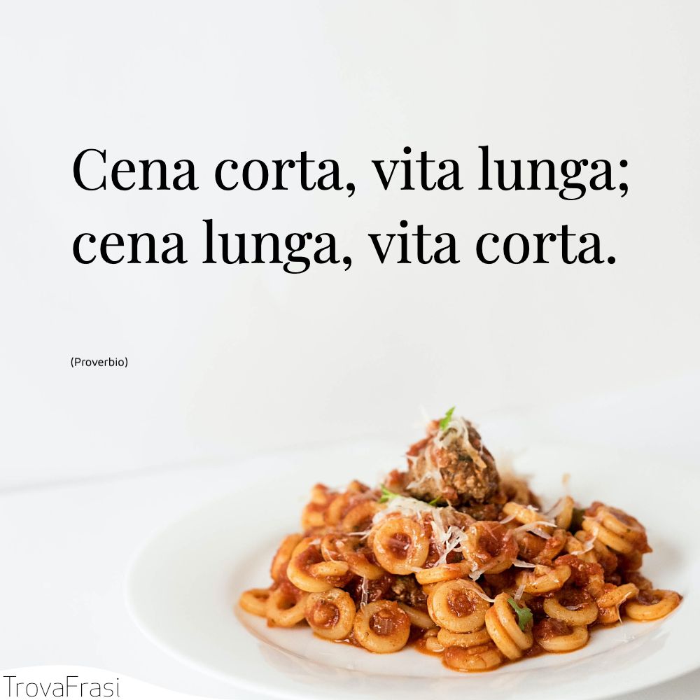 Frasi sulla cena: il pasto che determina la fine del giorno - TrovaFrasi