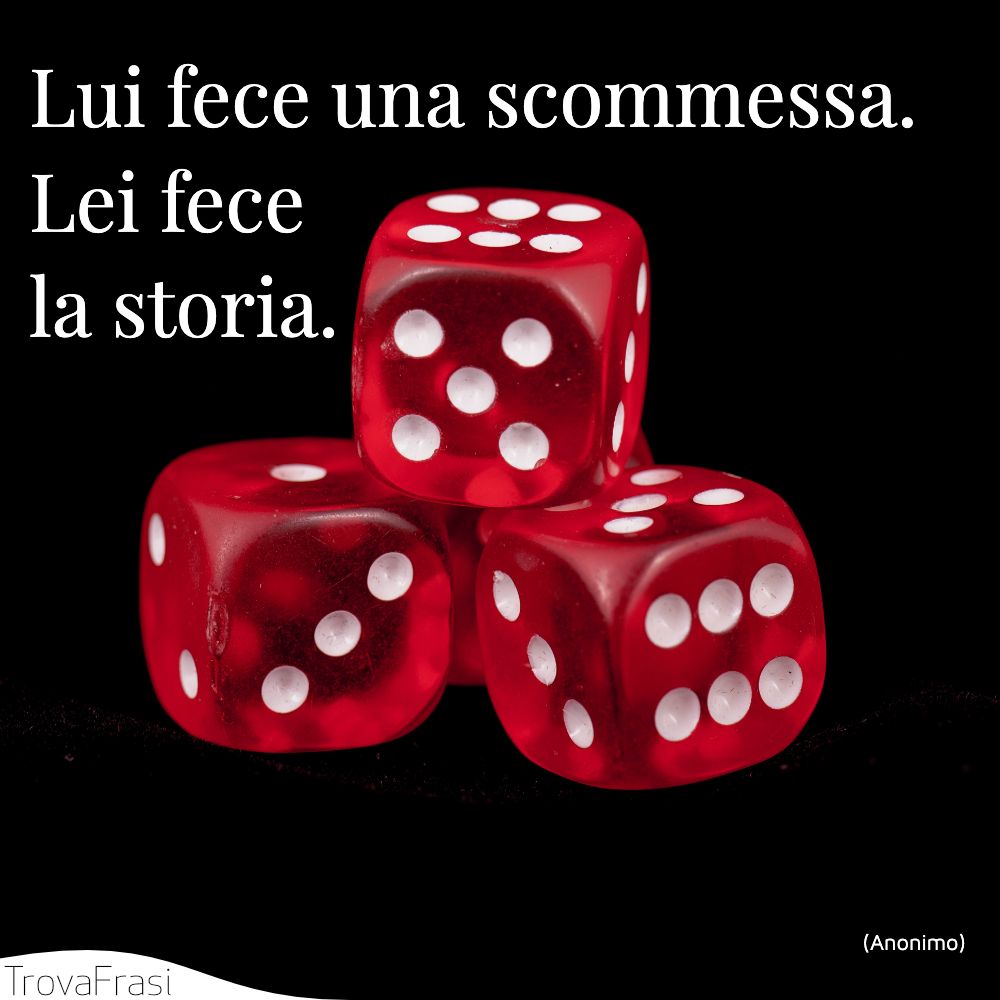 Frasi Sullo Scommettere E L Emozione Del Gioco D Azzardo Trovafrasi