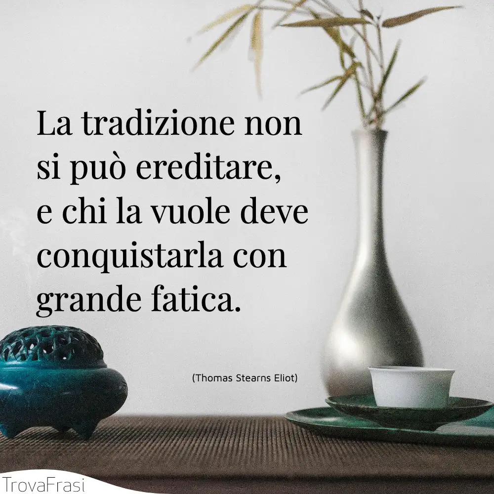 Frasi sulle tradizioni: quando viene celebrata la storia - TrovaFrasi